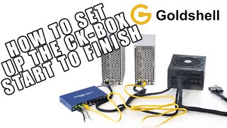 How to Set Up GoldShell CK Box Miner Step By Step [upl. by Enneira]