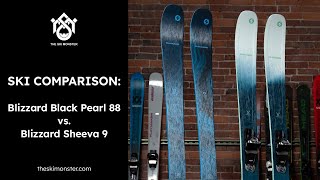 Ski Comparison Blizzard Black Pearl 88 vs Blizzard Sheeva 9 [upl. by Oletha]