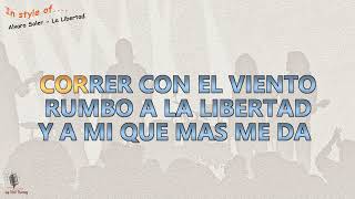 Alvaro Soler  La Libertad  Instrumental and Karaoke [upl. by Yanehc743]