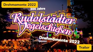 Trailer⎜Drehmomente 2022  300 Rudolstädter Vogelschießen [upl. by Fayina23]