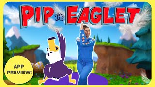 Pip the Eaglet  A Cosmic Kids Yoga Adventure App Preview [upl. by Lokcin438]