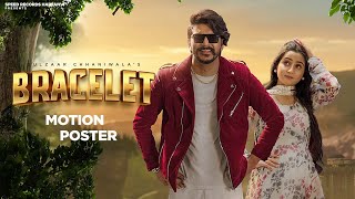 Gulzaar Chhaniwala  Renuka Panwar  Bracelet Motion Poster  Haryanvi Song 2023 [upl. by Adnyleb]