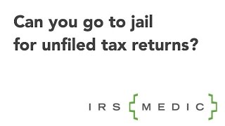 Can you go to prison for unfiled tax returns [upl. by Enytsuj149]