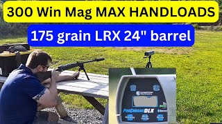 300 win mag MAX HANDLOADS 24quot Barrel 175 Grain LRX [upl. by Viridissa]