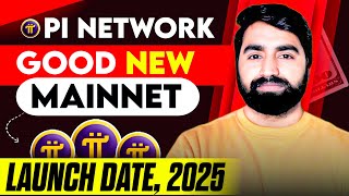 Pi Network New Update  Pi Network Launching In 2025  Pi Network Latest News Today [upl. by Aicssej723]