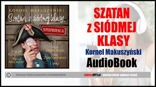 SZATAN Z SIÓDMEJ KLASY  Lektura Szkolna MP3 Audiobook  Kornel Makuszyński  Superprodukcja 🎧 [upl. by Lana]