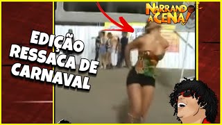 🔴 NARRANDO A CENA  EDIÇÃO RESSACA DE CARNAVAL resenha viraltiktok [upl. by Assilaj]