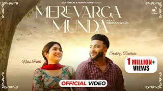 Mere Varga Munda ft Shehbaz Badesha amp Neha Patile  Karry Brar  Singh Jeet [upl. by Thera]