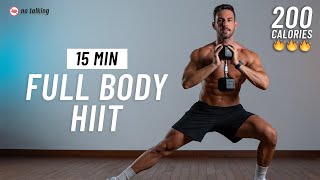 15 Min FULL BODY HIIT With Weights  Strength amp Cardio No Repeat Home Workout [upl. by Nilrev]