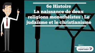 6e Histoire  La naissance du monothéisme juif ET des chrétiens dans lEmpire [upl. by Karen330]