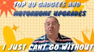 TOP 20 GADGETS AND MOTORHOME UPGRADES YOU SHOULD DEFINITELY GET [upl. by Naginarb]