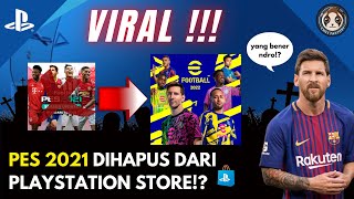 VIRAL PES 2021 DIHAPUS DARI PLAYSTATION STORE BENAR atau HOAX PS4  PS5 Indonesia [upl. by Yekcim]