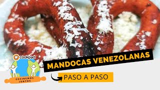 Cómo hacer 🌟MANDOCAS VENEZOLANAS🌟paso a paso RECETA FÁCIL [upl. by Quentin691]