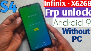 Infinix S4 Frp bypass  infinix X626B Google account Lock bypass android 9 without PC 2024 [upl. by Leoni]