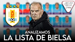 ANALIZAMOS LA LISTA DE BIELSA  Selección Uruguaya [upl. by Sage517]