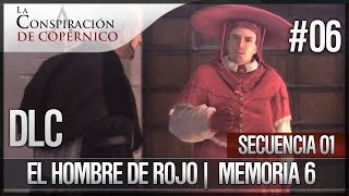 Assassins Creed Brotherhood  DLC  La conspiración de Copérnico  El hombre de rojo 6 100 [upl. by Natale735]