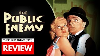 The Public Enemy 1931  Movie Review [upl. by Zicarelli]