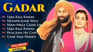 Gadar Movie Song Gadar Movie All Songs  Sunny Deol amp Ameesha Patel  Alka Yagnik amp Udit Narayan [upl. by Anuqahs]