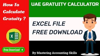 UAE Gratuity Calculator Excel File  How To Calculate Gratuity  Mastering Accounting Skills [upl. by Sylvie299]