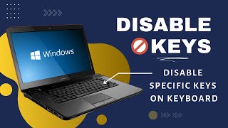 Disable Certain Keys on Keyboard in Windows 1011 [upl. by Eentirb312]