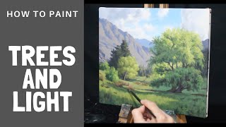 How to Paint TREES and LIGHT [upl. by Ainahs]