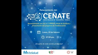 Relanzamiento del Centro Nacional de Telemedicina  CENATE EsSalud [upl. by Warden]