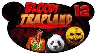 Lets Play Together Bloody Trapland German 12  Mit Ansage nach Oidacity [upl. by Einial]