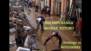 SIN ESPERANZA NO HAY FUTURO [upl. by Ranip]