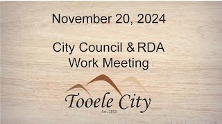 Tooele City Council Work Meeting November 20 2024 [upl. by Aubry]