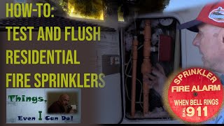 Residential Fire Sprinkler Test  Flush Short Version [upl. by Warwick]