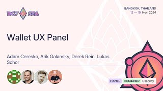 Wallet UX Panel  Devcon SEA [upl. by Jennilee253]