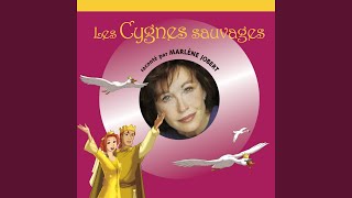 Les Cygnes sauvages Pt 02 [upl. by Taddeo717]