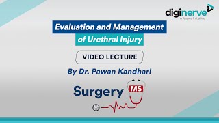 Boost your Surgical skills with Evaluation and Management of Urethral Injury by Dr Pawan Kandhari [upl. by Anec]