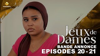 Série  Jeux de Dames  Saison 1  Épisode 2021  Bande Annonce [upl. by Zigmund]