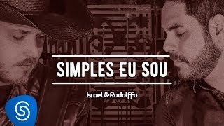 Israel e Rodolffo  Simples Eu Sou  Acústico  Ao Vivo Vídeo Oficial [upl. by Htabmas]