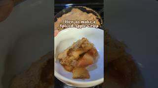 Pt 1 Spiced Apple Crisp Your New Favorite Fall Dessert Recipe in Description [upl. by Neerol]