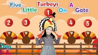 Five Little Turkeys On A Gate with Lyrics  Kids Thanksgiving Song  Turkey Song  Sing with Bella [upl. by Mortensen]