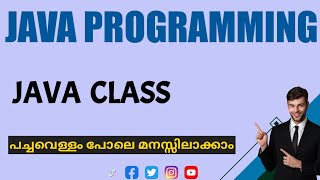 Java Class Java Programmingmalayalam Tutorial [upl. by Irab905]