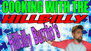 Cooking With The Hillbilly quotHillbilly Style Breakfast Burritos [upl. by Lleret]