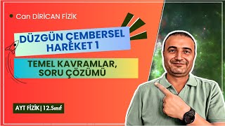 Çembersel Hareket 1 Temel Kavramlar [upl. by Ytima]