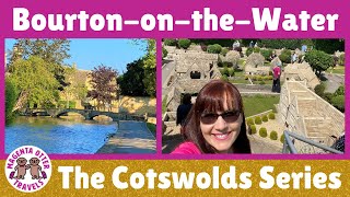 BOURTONONTHEWATER – Tour English Cotswolds Village including Model Village [upl. by Corydon92]