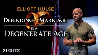 Defending MARRIAGE In a Degenerate Age 21 Convention Patriarch ft Elliott Hulse [upl. by Suirtimid]