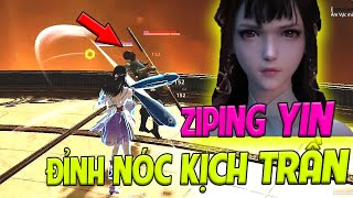 ZIPING YIN Solo COMBO ĐỈNH NÓC KỊCH TRẦN Nhưng Mất TOP 1 😢  NARAKA BLADEPOINT [upl. by Mosora]