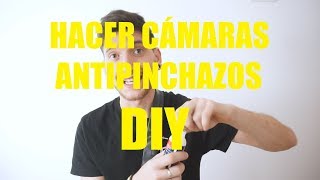 HACER CÁMARAS ANTIPINCHAZOS POR POCO DINERO [upl. by Gaughan932]