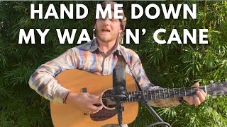 Hand Me Down My Walking Cane Cover [upl. by Ydnarb]