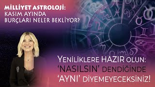 Milliyet Astroloji Kasım ayında burçları neler bekliyor  KASIM AYI BURÇ YORUMLARI [upl. by Lamak]