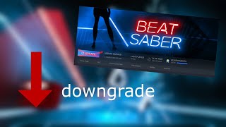 how to downgrade beat saber steam [upl. by Okubo]