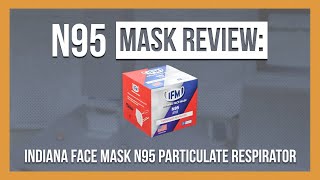 The Awesomeness that Awaits Indiana Face Mask N95 A105 Particulate Respirator  FoldStyle Review [upl. by Hendry]