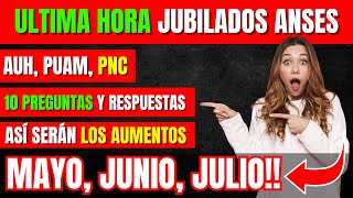 💥💲NUEVOS COBROS Jubilados Anses💲¿Qué Pasara en MAYO JUNIO y JULIO  Aumentos PNC [upl. by Caputto]