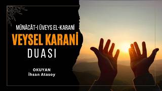 Veysel Karani Duası  Münâcâtı Üveys elKarânî  Arapçası ve Türkçe Anlamı Bir Arada [upl. by Maureene]